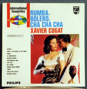 Rumba Bolero Cha-Cha-Cha-  Xavier Cugat